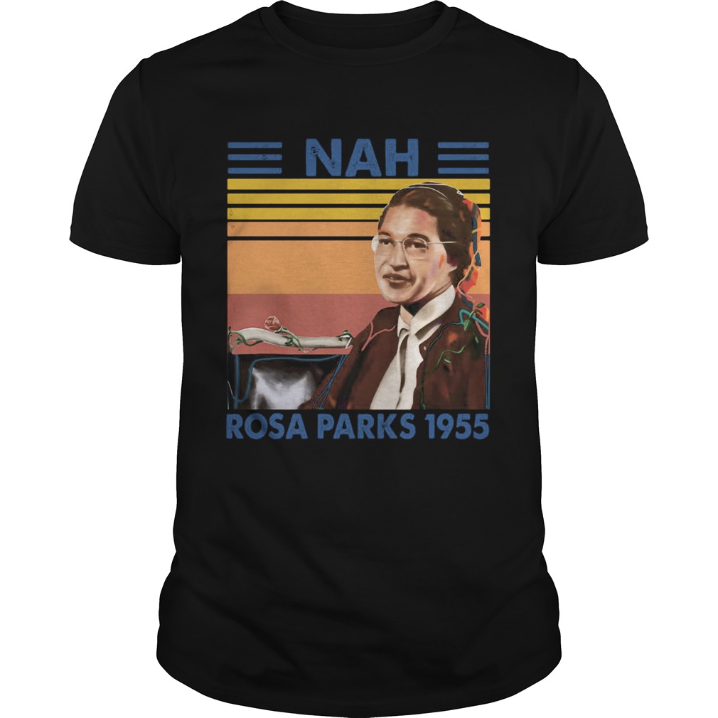 Nah rosa parks 1955 vintage  Unisex