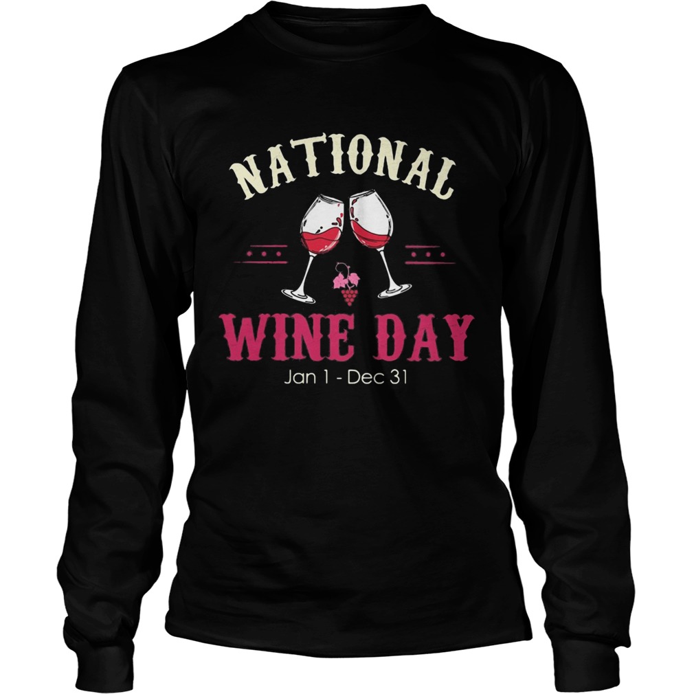 National wine day jan 1dec 31  Long Sleeve