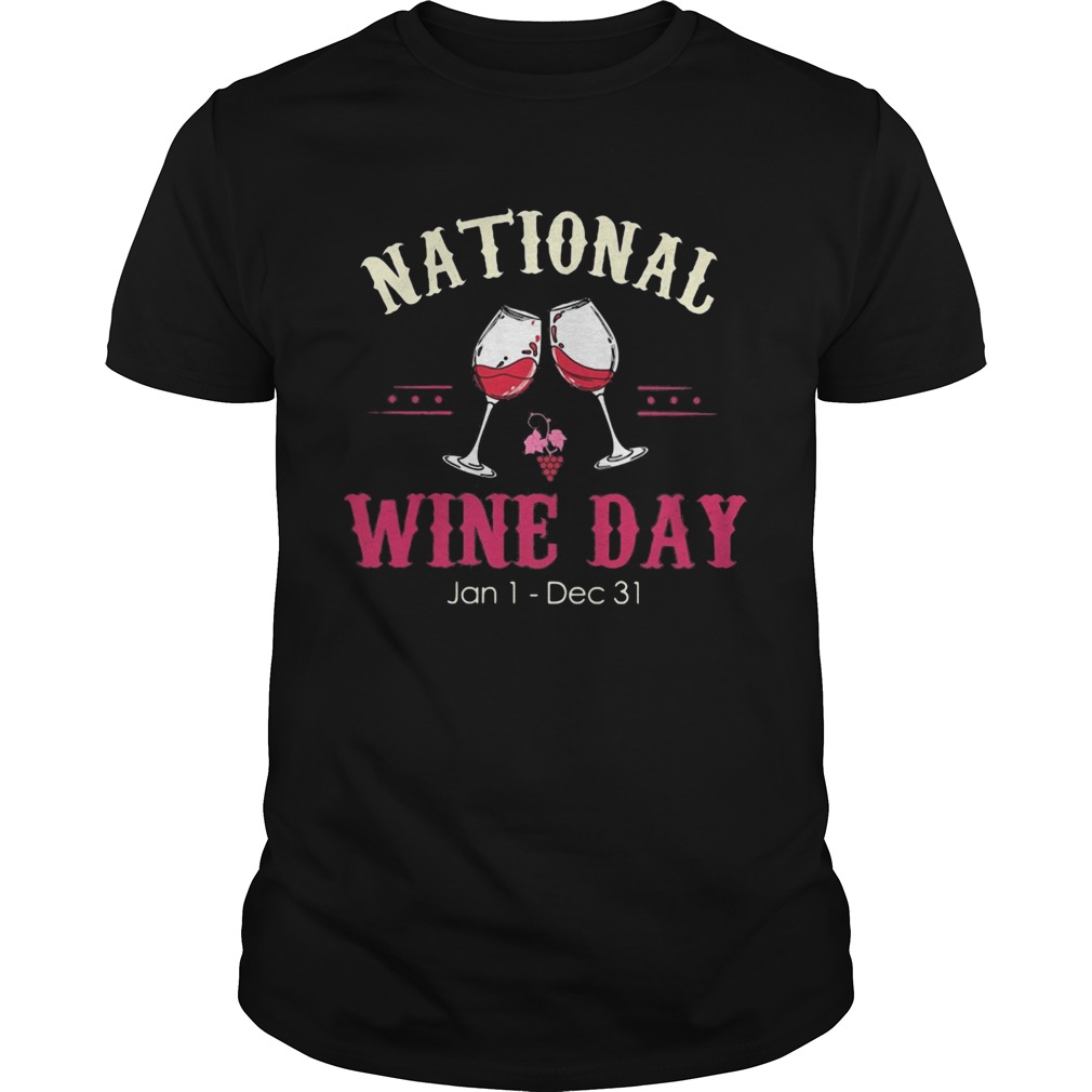 National wine day jan 1dec 31  Unisex