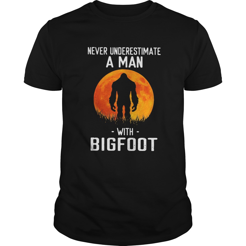 Never underestimate a man with Bogfoot shirt