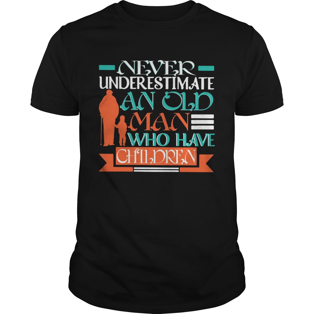 Never underestimate an old man children shirt