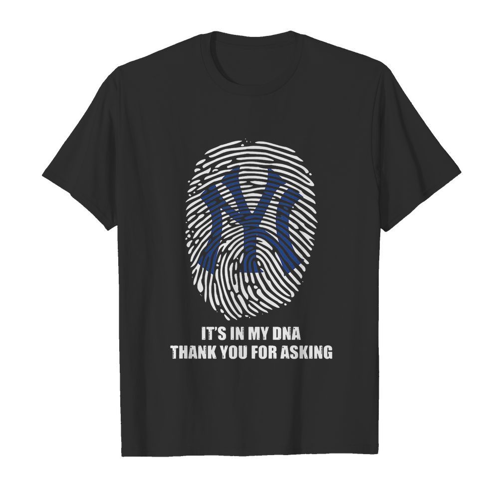 New york giants baseball it’s in my dna thank you for asking shirt