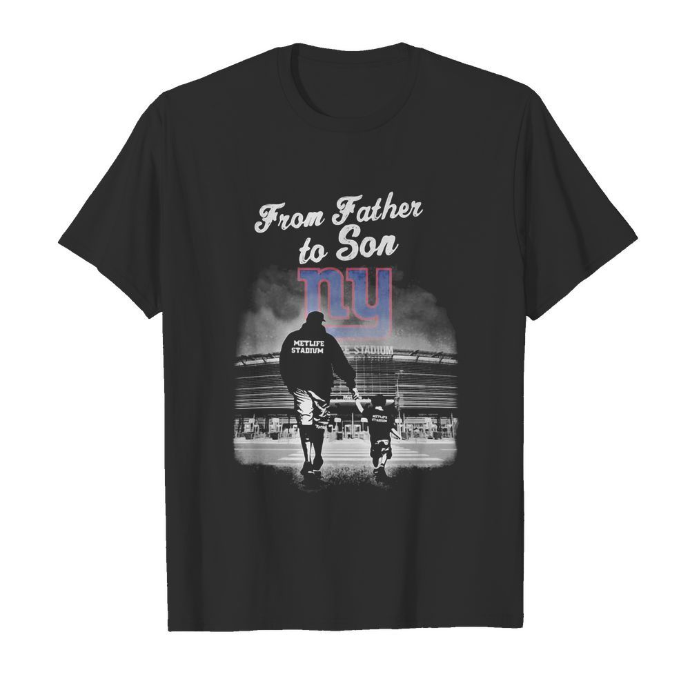 New york giants from father to son metlife stadium happy father’s day shirt