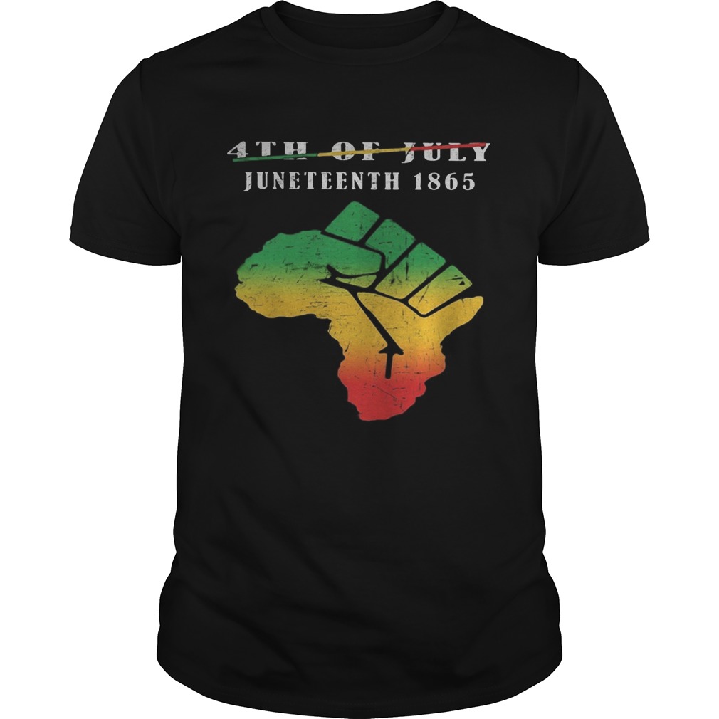 Not 4th of july juneteenth 1865 americas map fist shirt