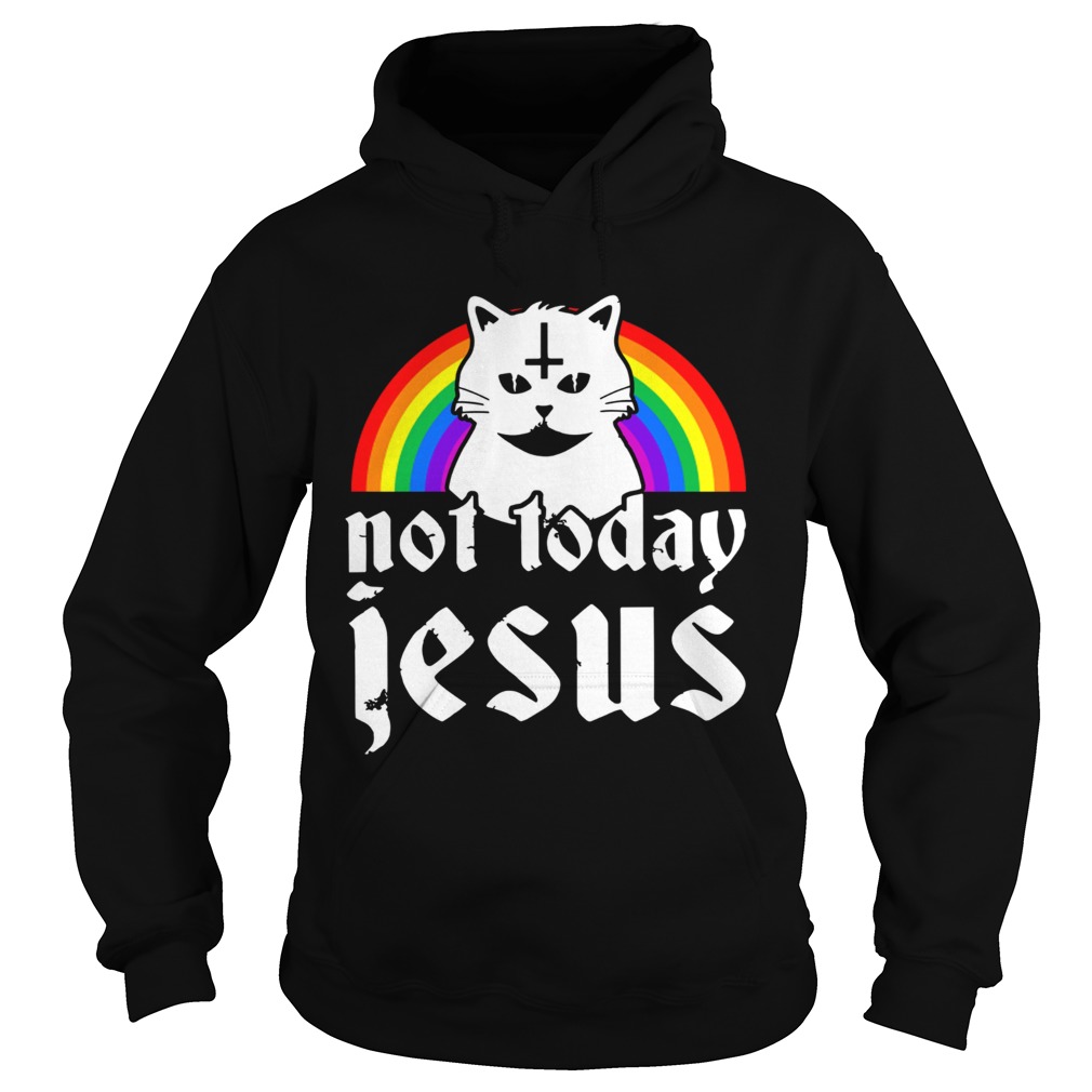 Not Today Jesus Rainbow Satanic Cat Gothic Gift Idea  Hoodie