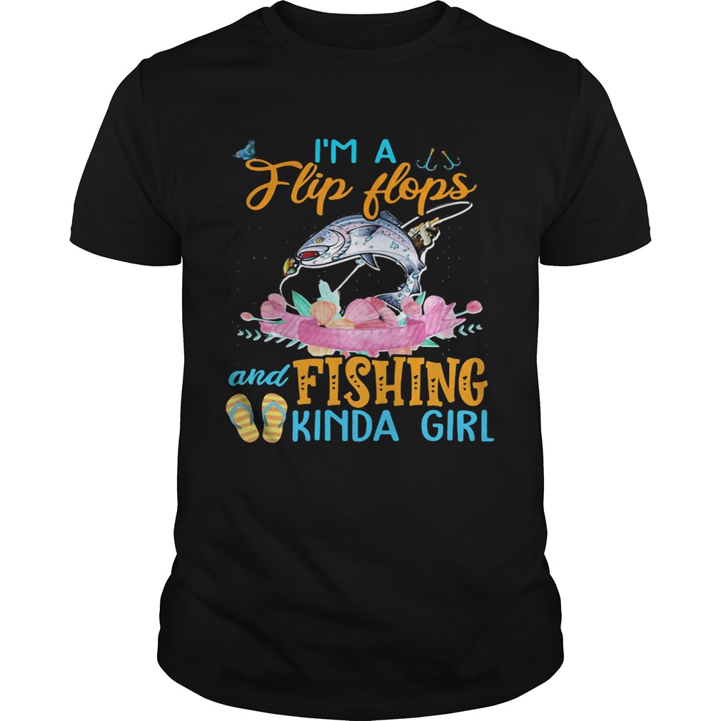 OFFICIAL IM A FLIP FLOPS AND FISHING KINDA GIRL  Unisex