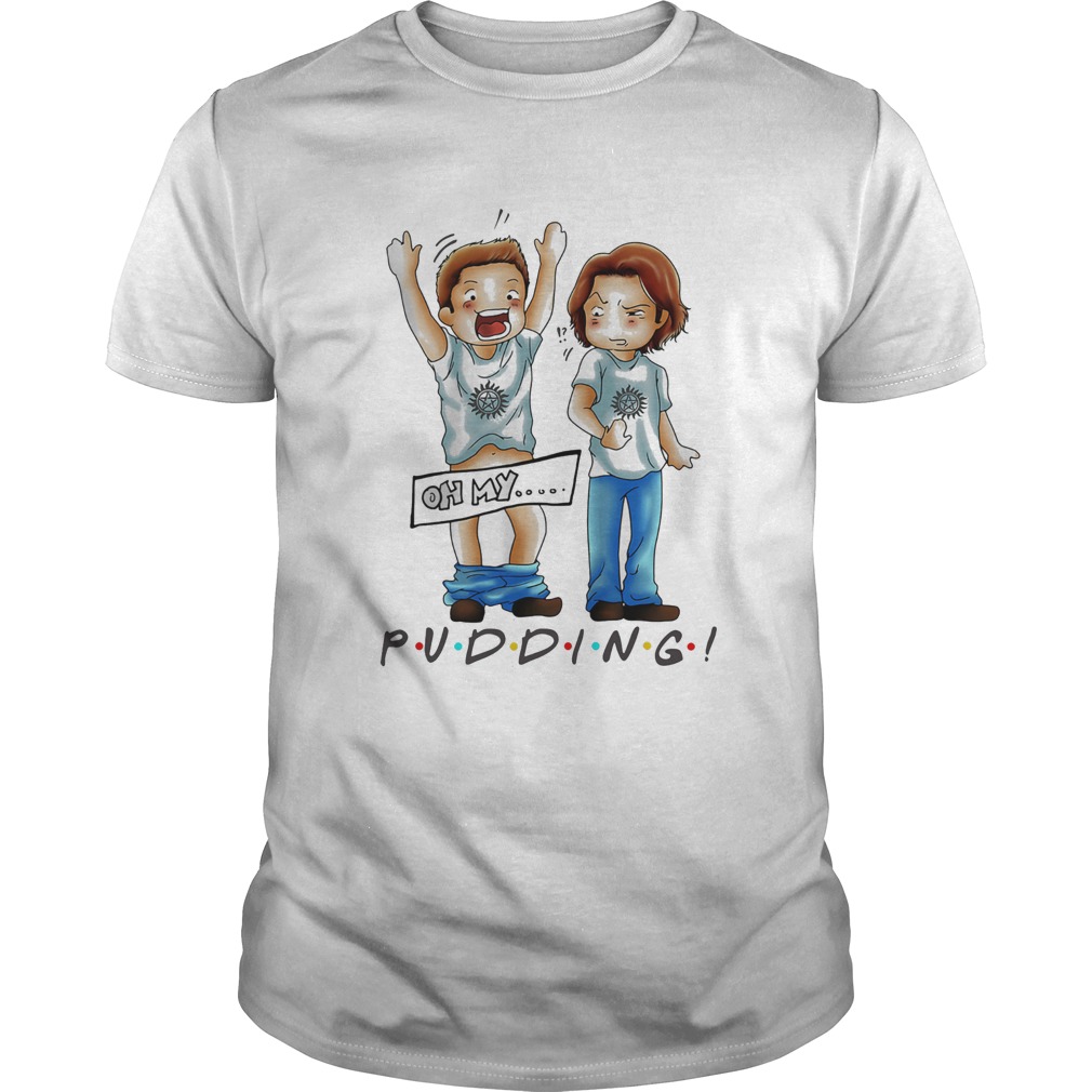 Oh my pudding supernatural shirt