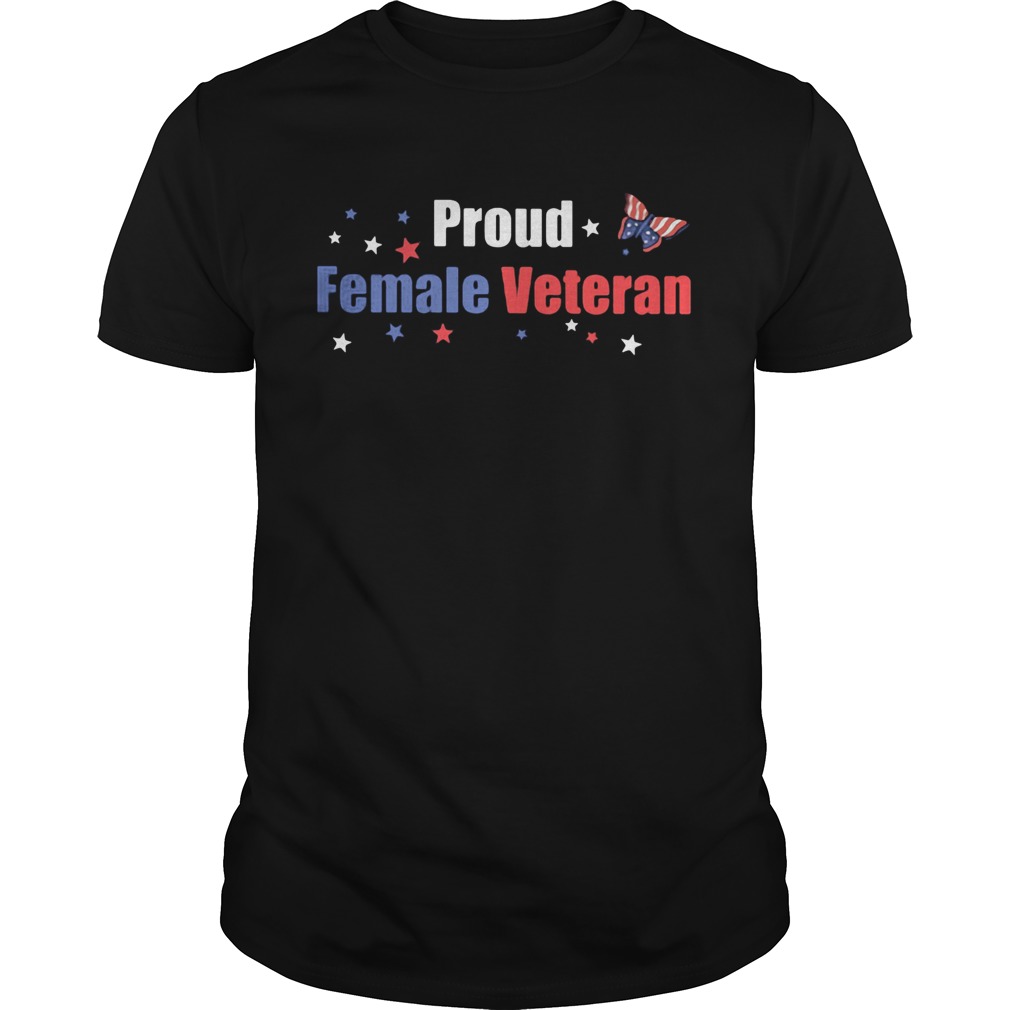 PROUD FEMALE VETERAN 4TH OF JULY INDEPENDENCE DAY  Unisex