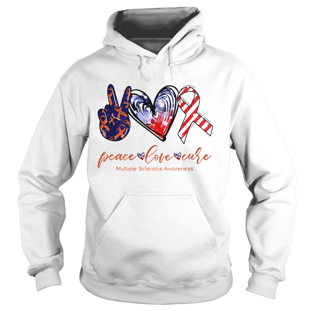 Peace Love Cure Multiple Sclerosis Awareness American Flag Veteran Independence Day  Hoodie