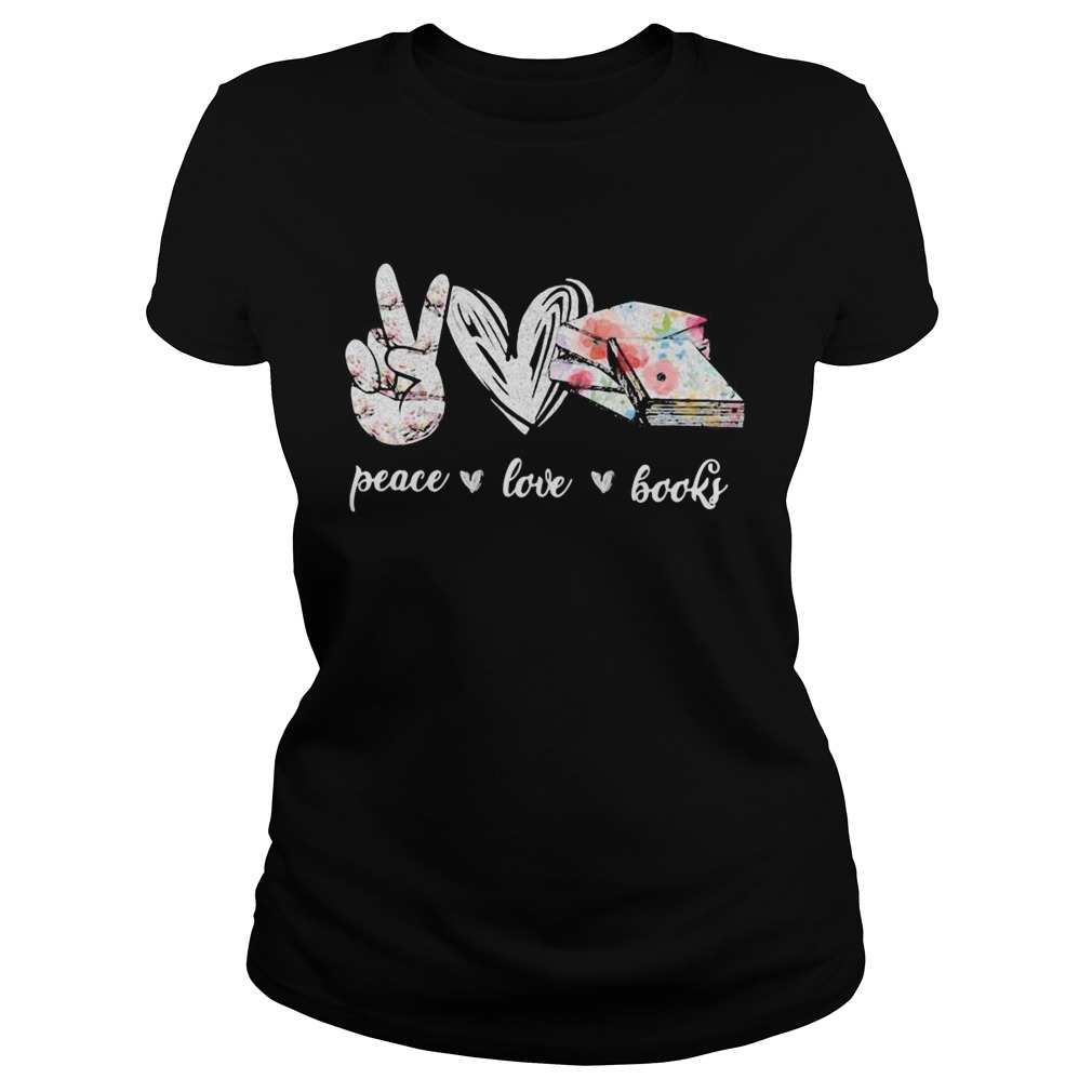 Peace love books heart  Classic Ladies