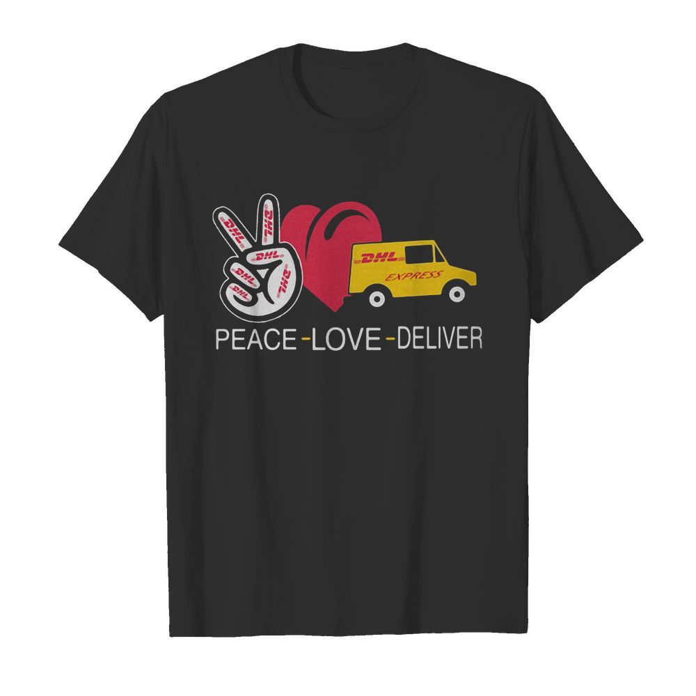 Peace love deliver dhl express heart shirt