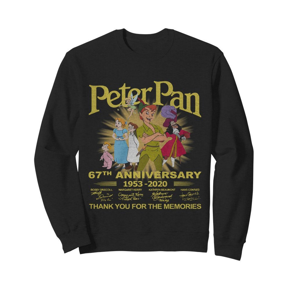 Peter Pan 67th Anniversary 1953-2020 Thank You For The Memories Signature  Unisex Sweatshirt