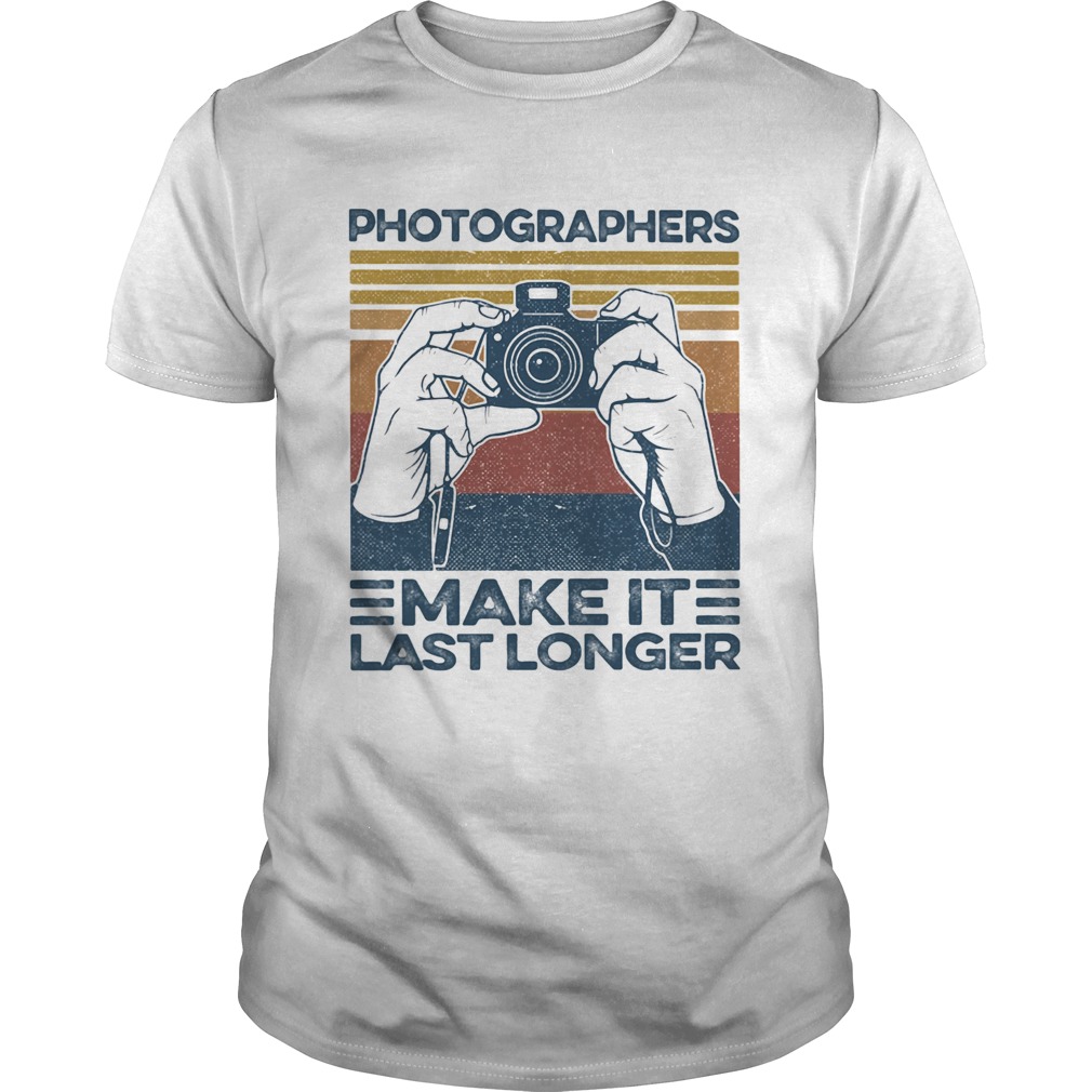 Photographers make it last longer vintage retro shirt