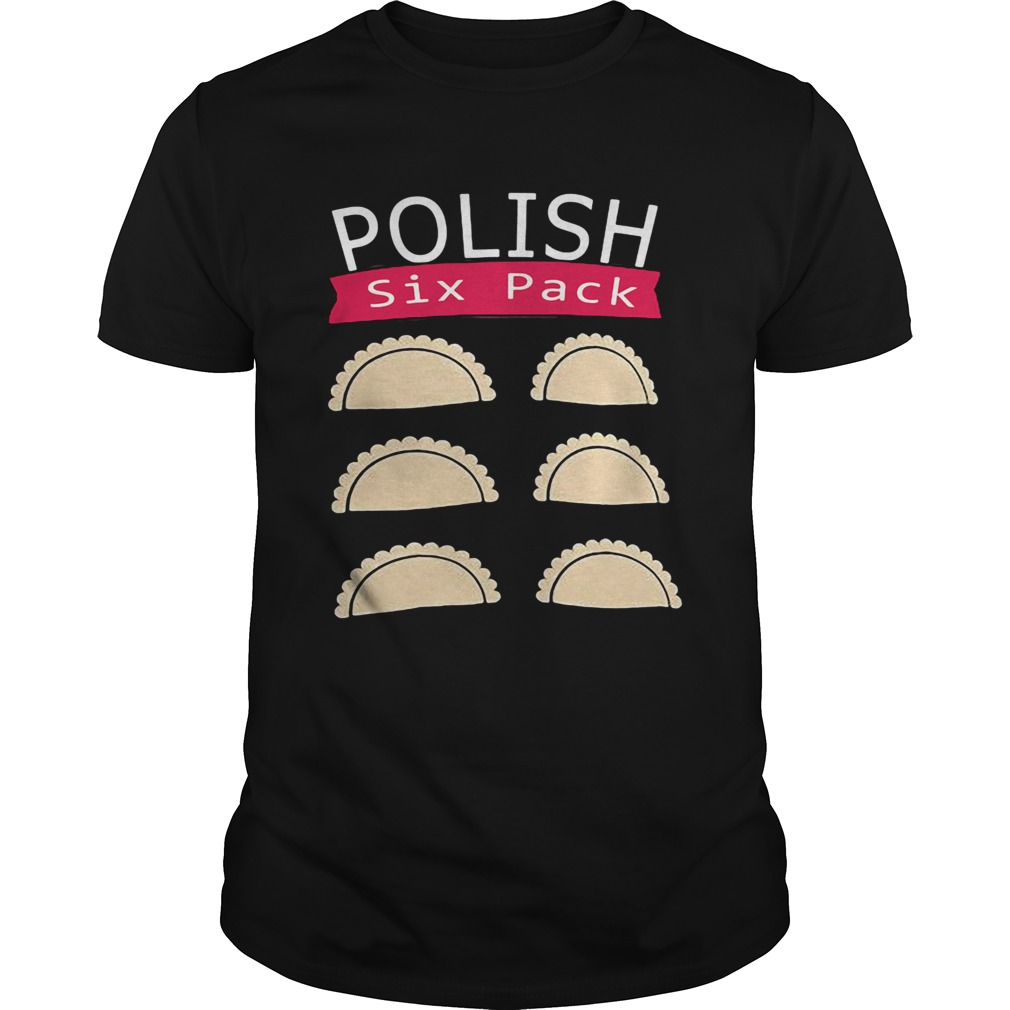 Pierogi polish six pack shirt