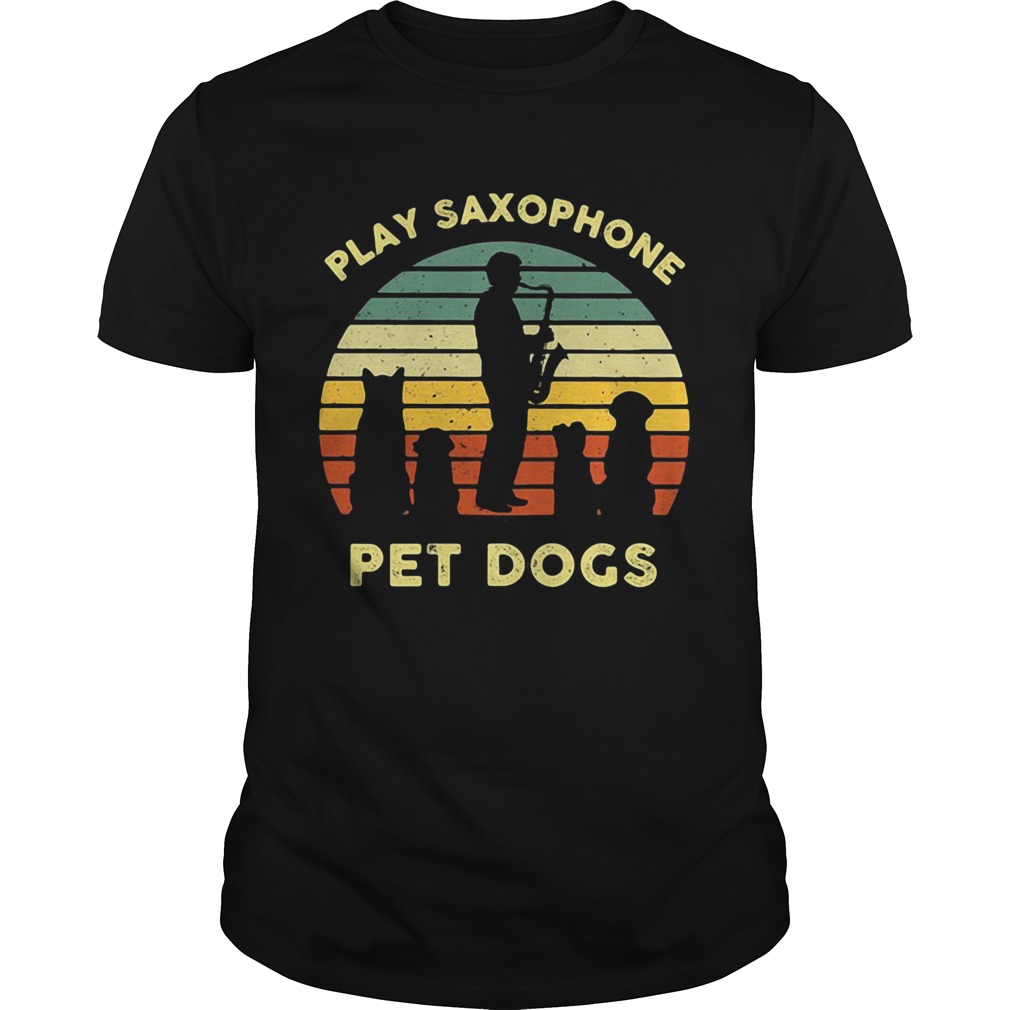 Play Saxophone Pet Dogs Vintage Retro shirt