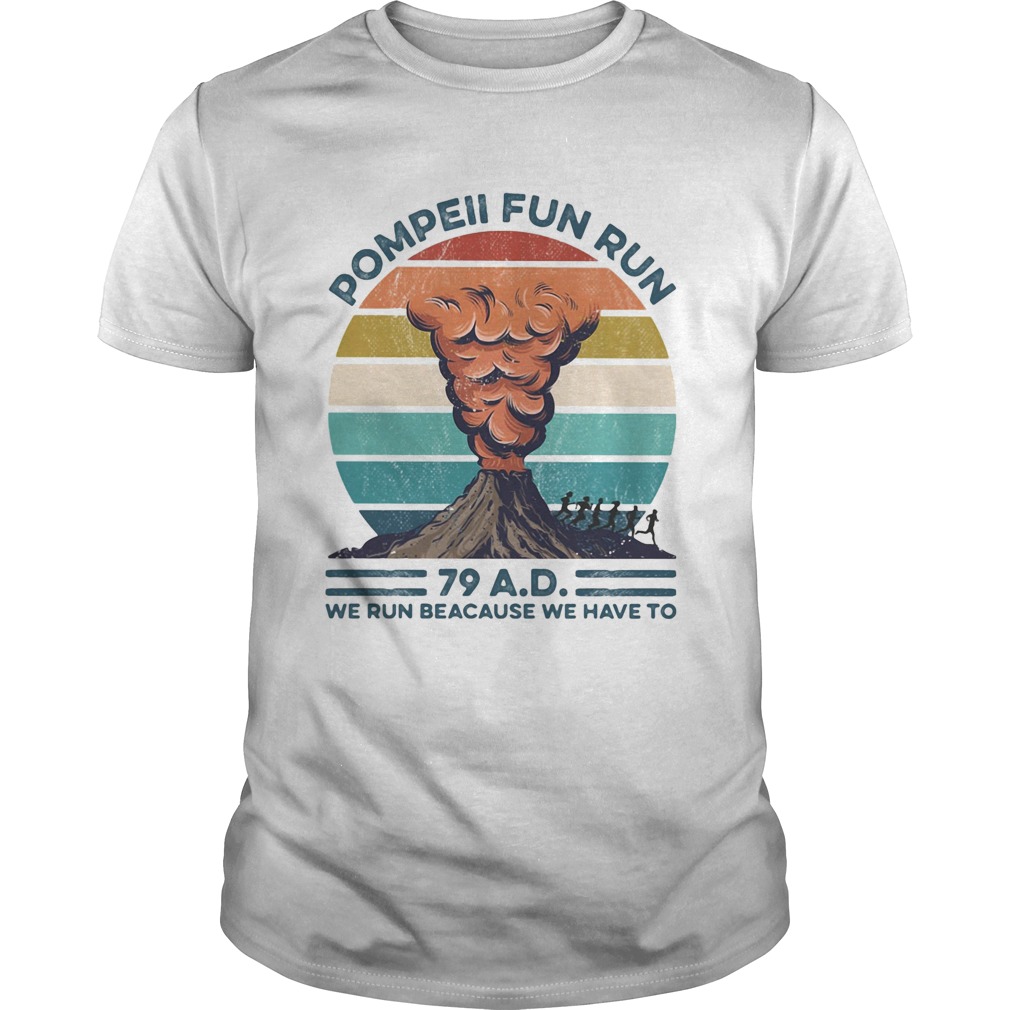 Pompell Fun Run Volcana Vintage Retro shirt