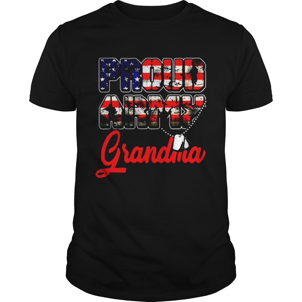 Proud Army Grandma Military Familys Mother Gifts shirt