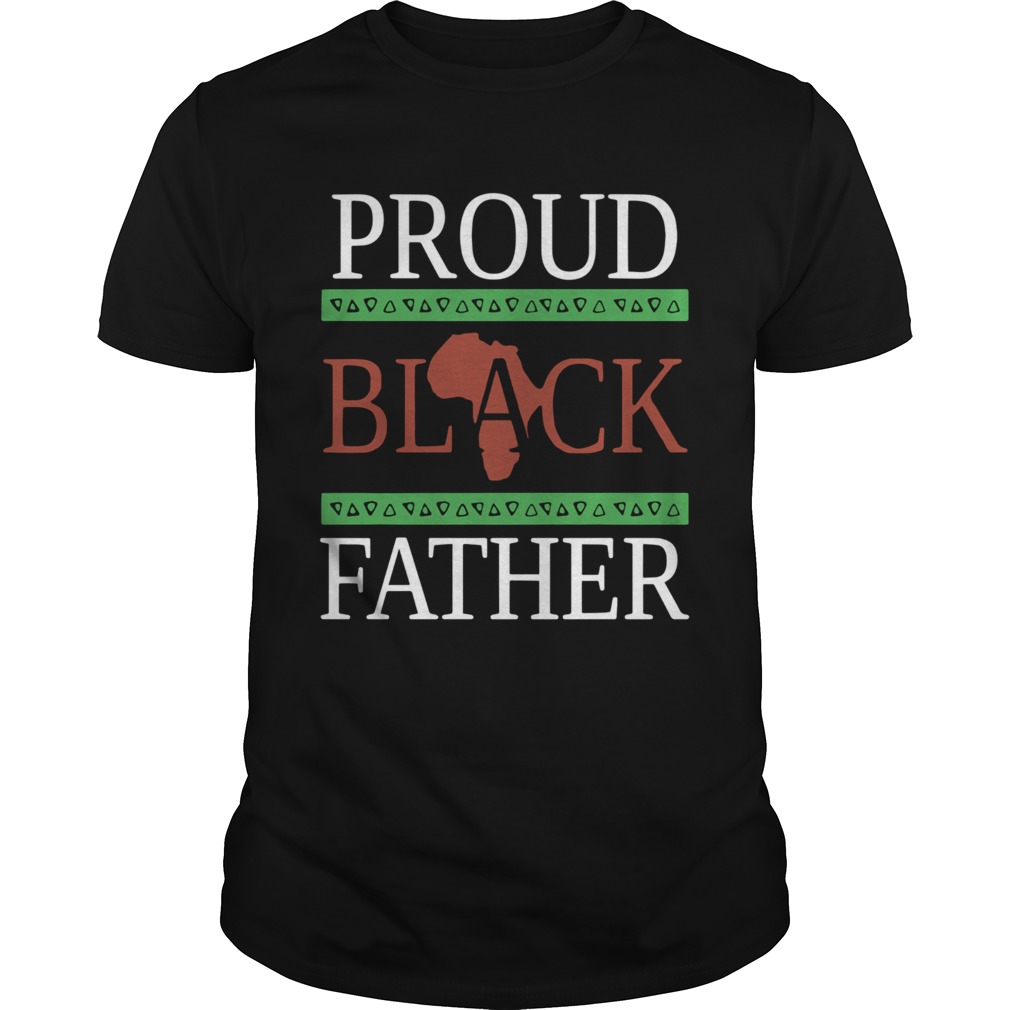 Proud Black Father shirt