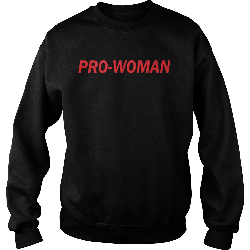 Prowoman Woman Do Not Have To Be Thin  Sweatshirt