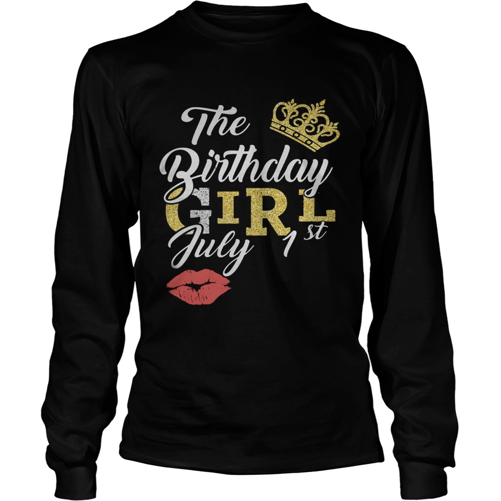 Queen the birthday girl july 1st lips  Long Sleeve