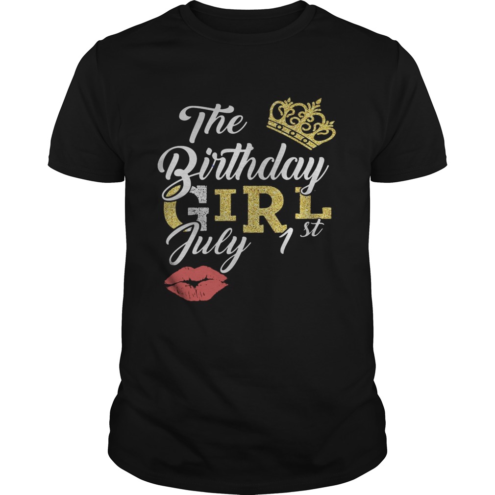 Queen the birthday girl july 1st lips  Unisex