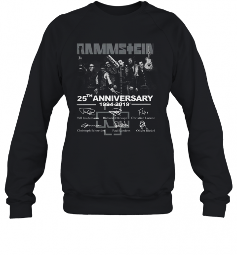 Rammstein 25Th Anniversary 1994 2019 Thank You For The Memories Signatures T-Shirt Unisex Sweatshirt