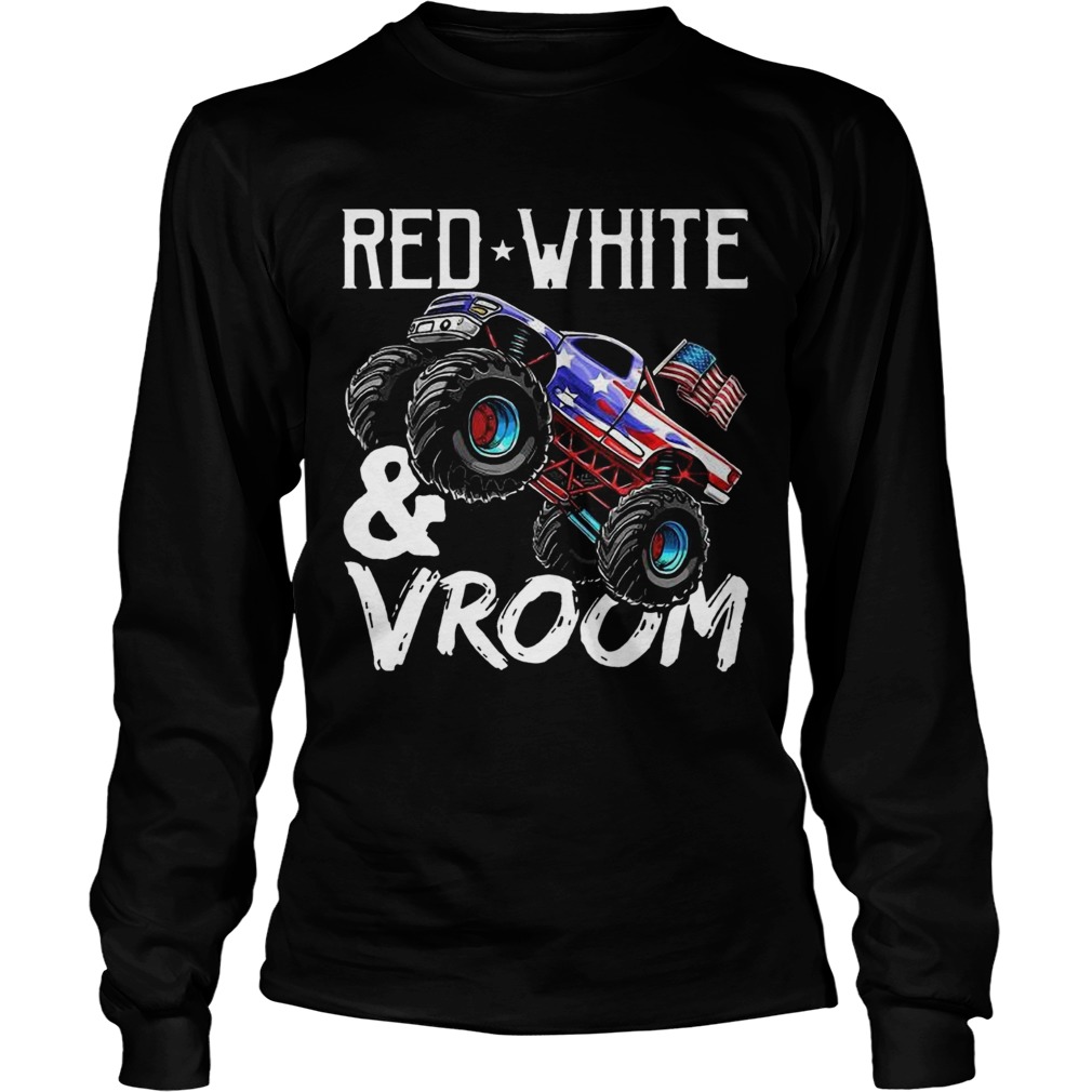 Red White Vroom Monster Truck American Flag July 4Th  Long Sleeve