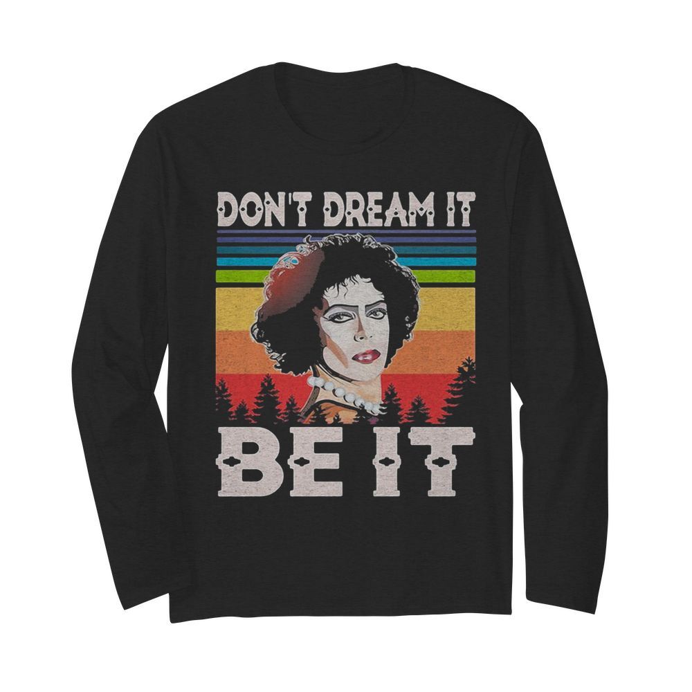 Rocky Horror don’t dream it be it vintage  Long Sleeved T-shirt 