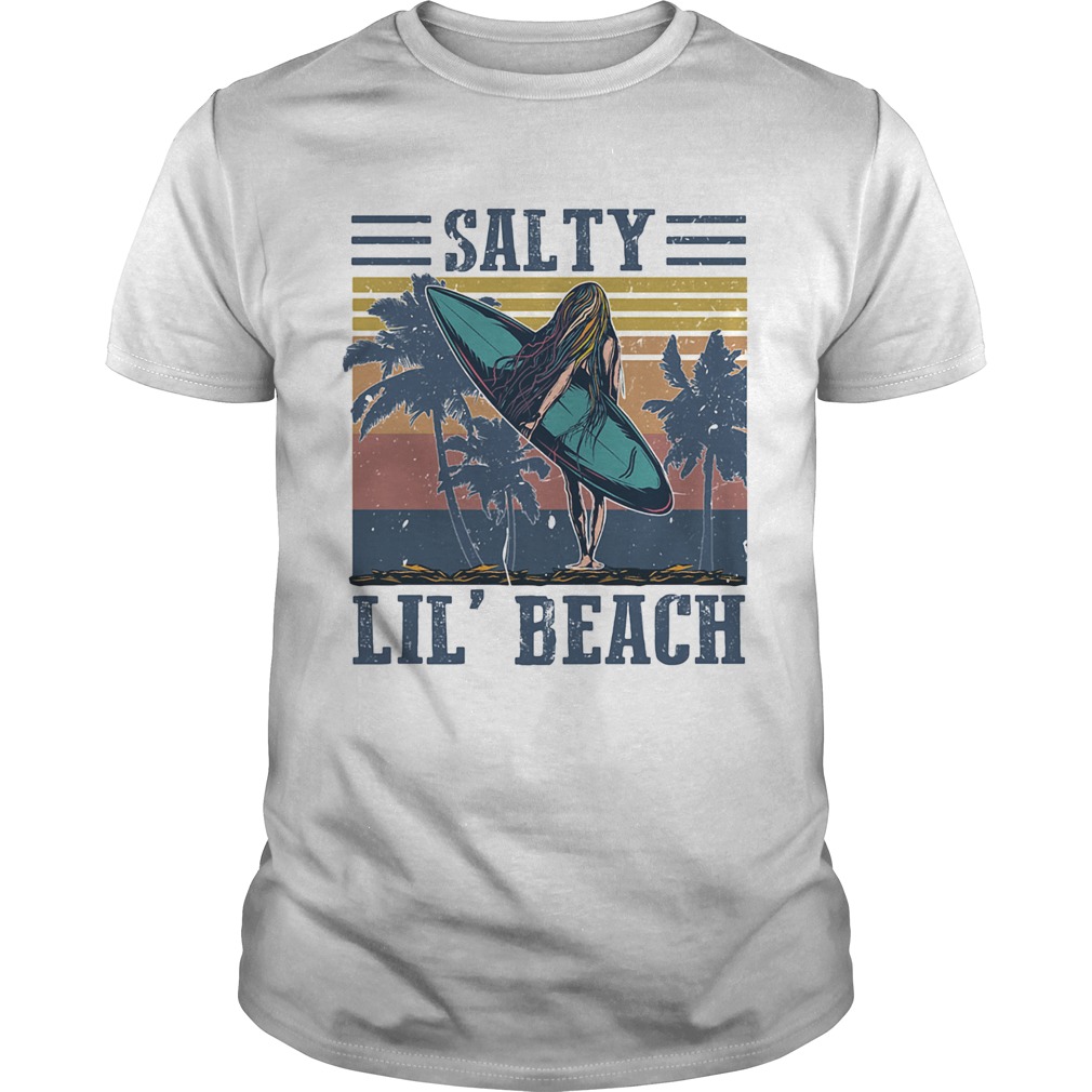 Salty lil beach vintage retro shirt