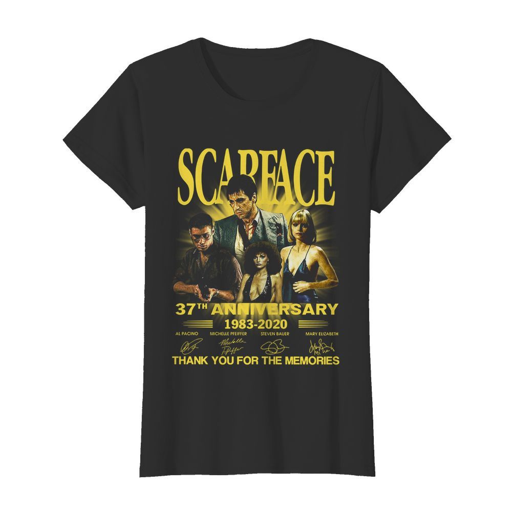 Scarface 37th Anniversary 1983 2020 Thank You For The Memories Signatures  Classic Women's T-shirt