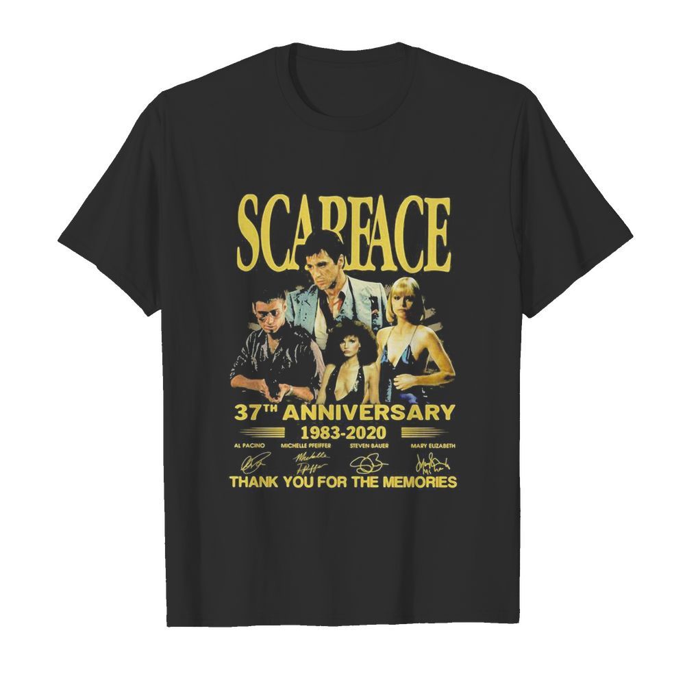 Scarface 37th anniversary 1983 2020 thank you for the memories signatures shirt