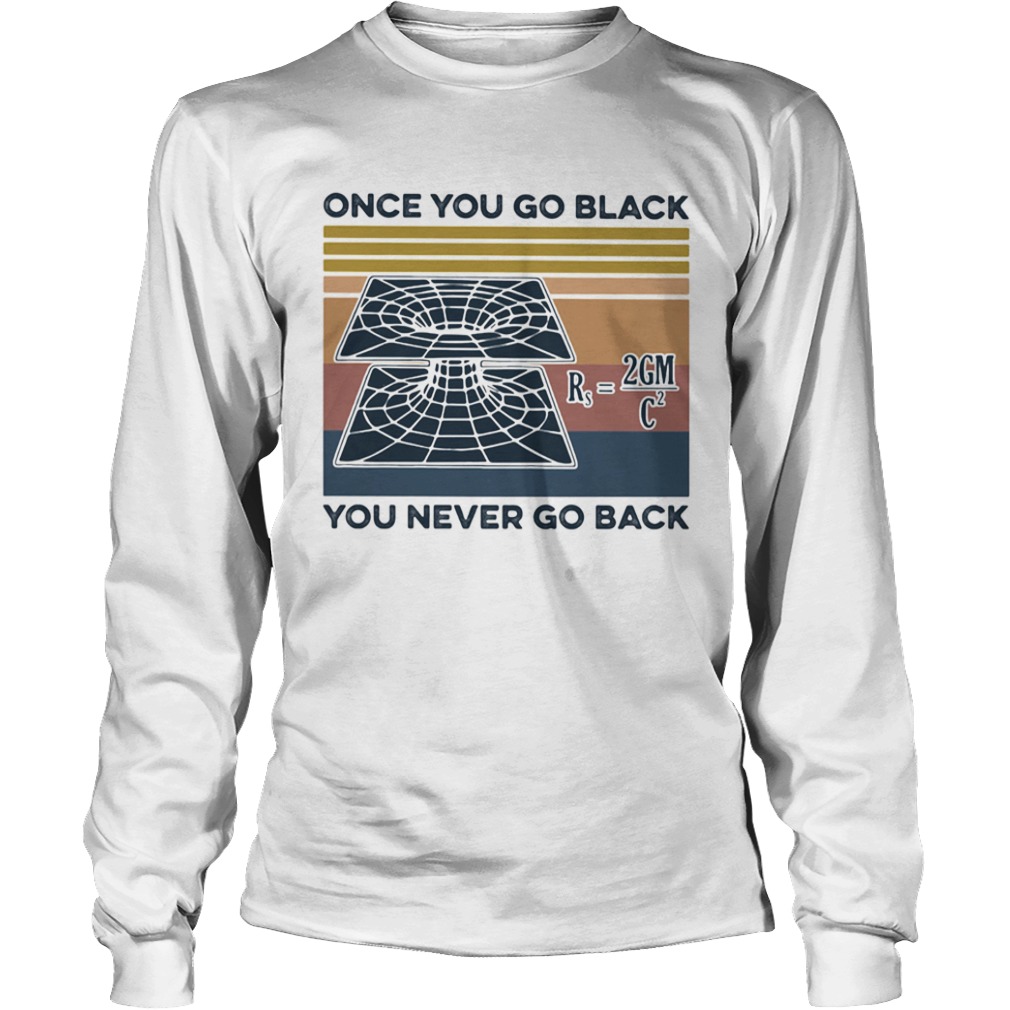 Science once you go black you never go back vintage retro  Long Sleeve