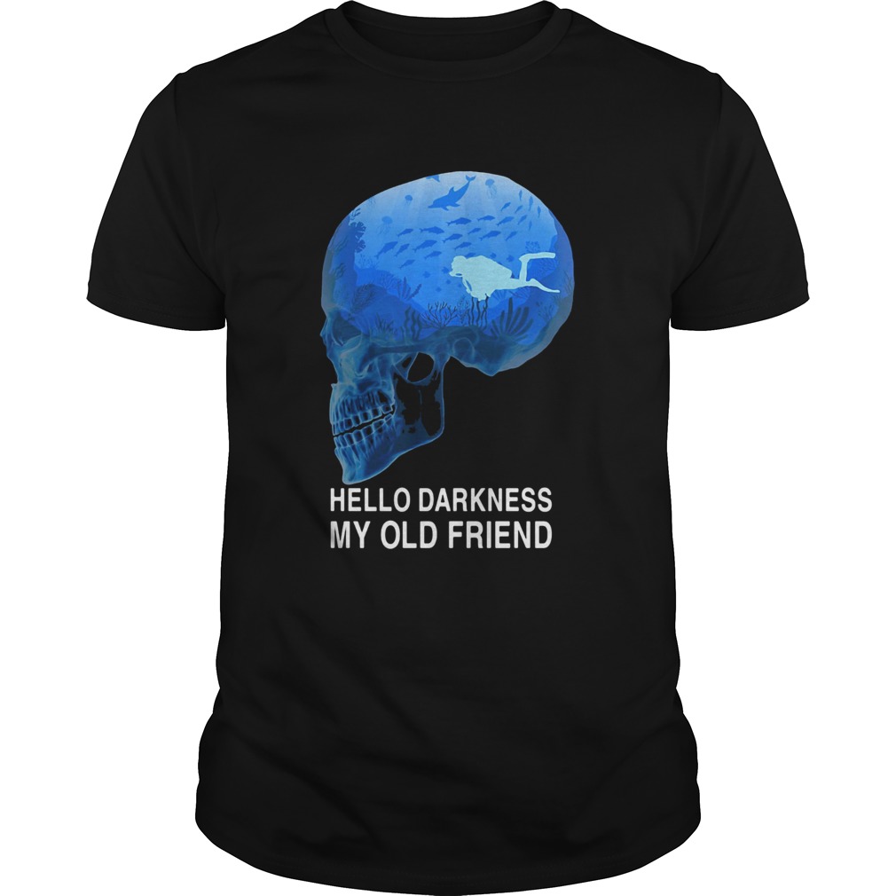 Scuba diving skull hello darkness my old friend shirt