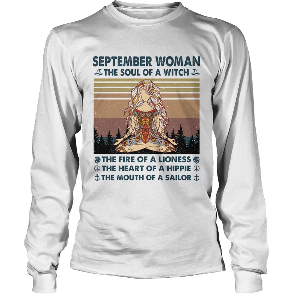 September woman the soul of a witch the fire of a lioness the heart of a hippie the mouth of a sail Long Sleeve