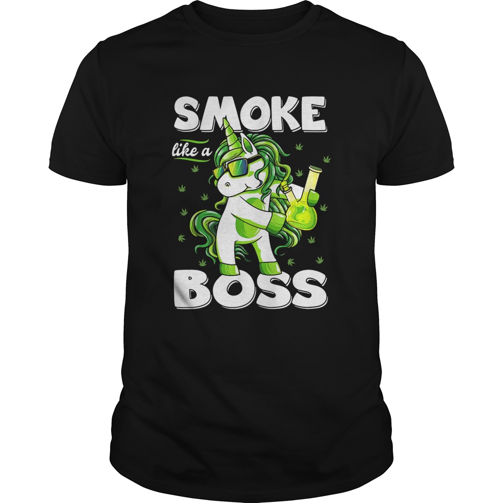 Smoke like a boss Unicorn shirt