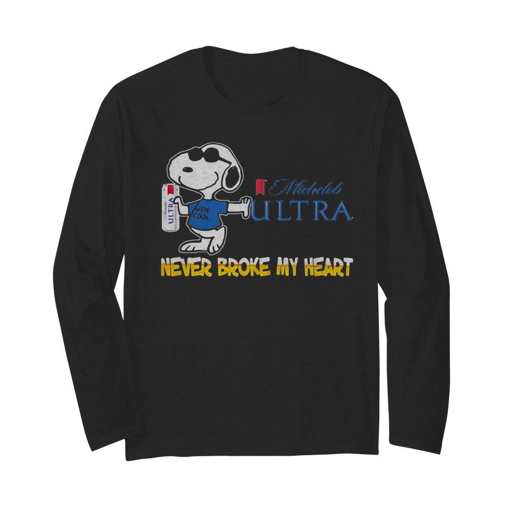 Snoopy michelob ultra beer never broke my heart  Long Sleeved T-shirt 