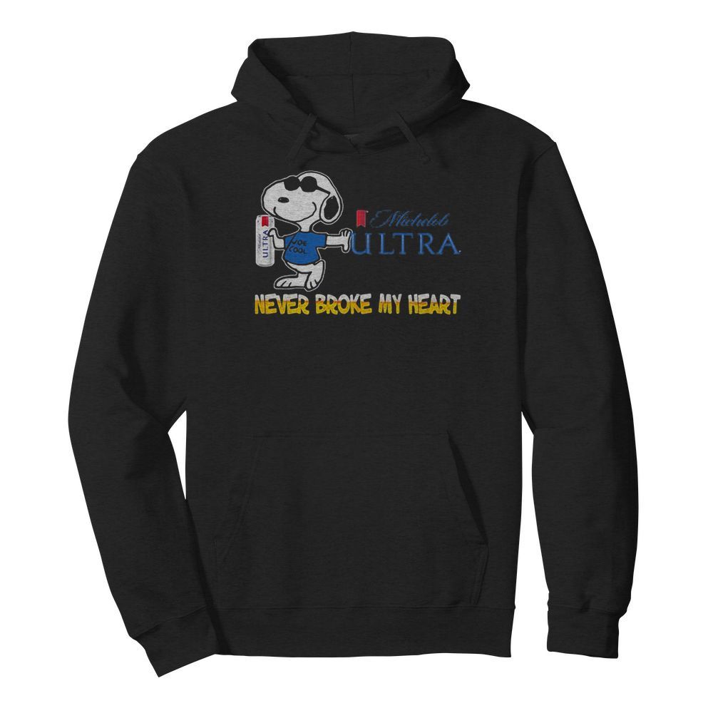 Snoopy michelob ultra beer never broke my heart  Unisex Hoodie