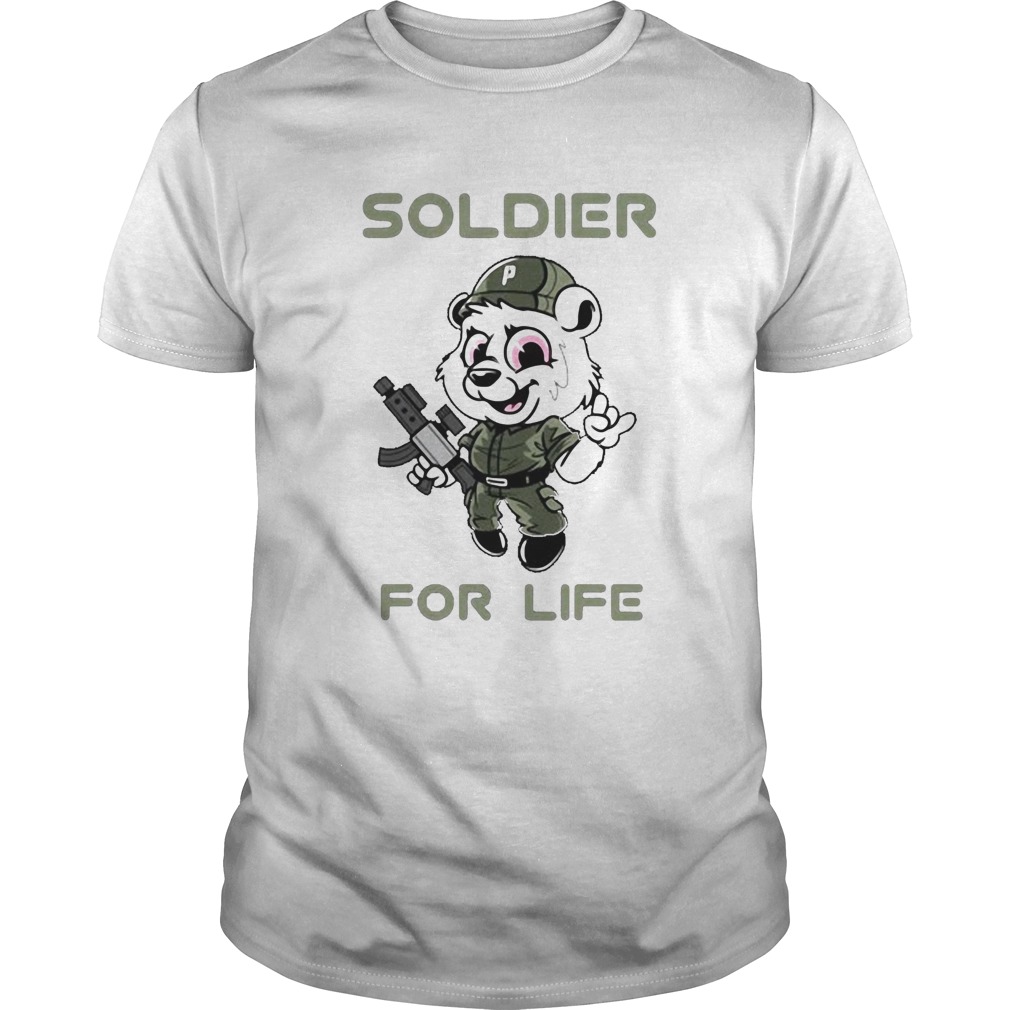 Soldier for life The bear has a gun shirt