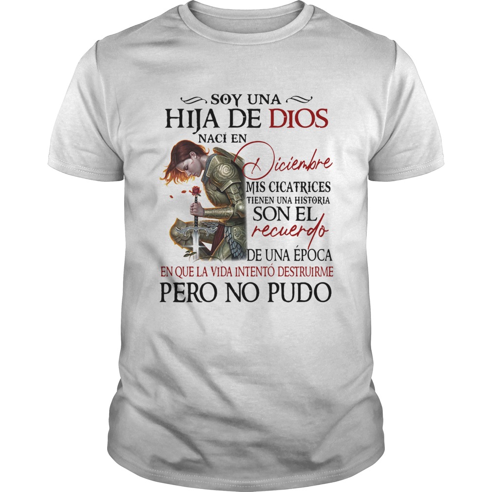 Soy Una Hija De Dios Diciembre Son El Recuerdo Pero No Pudo shirt