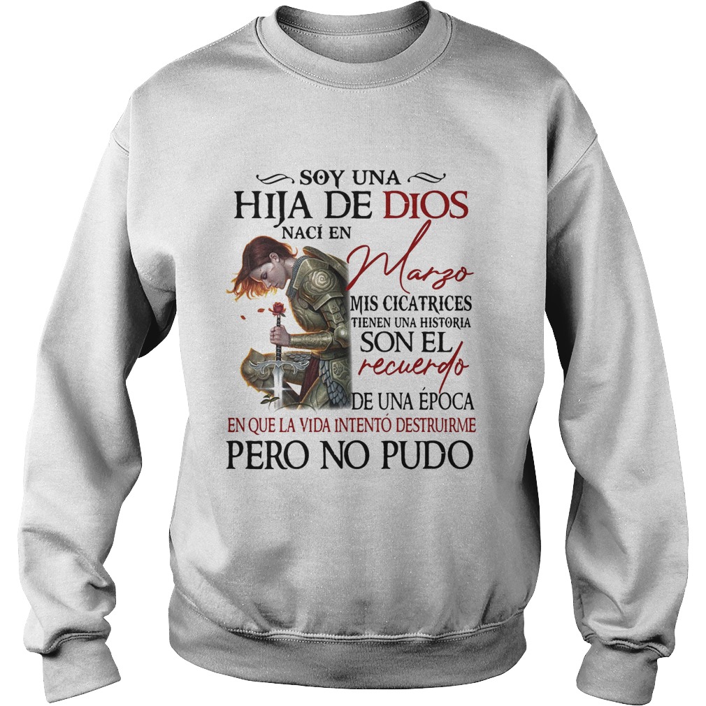 Soy una hija de dios naci en margo mis cicatrices pero no pudo  Sweatshirt