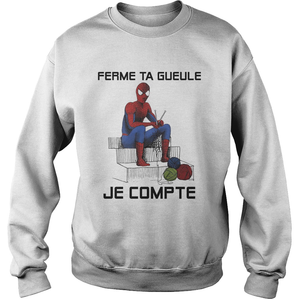 Spiderman knitting ferme ta gueule je compte  Sweatshirt