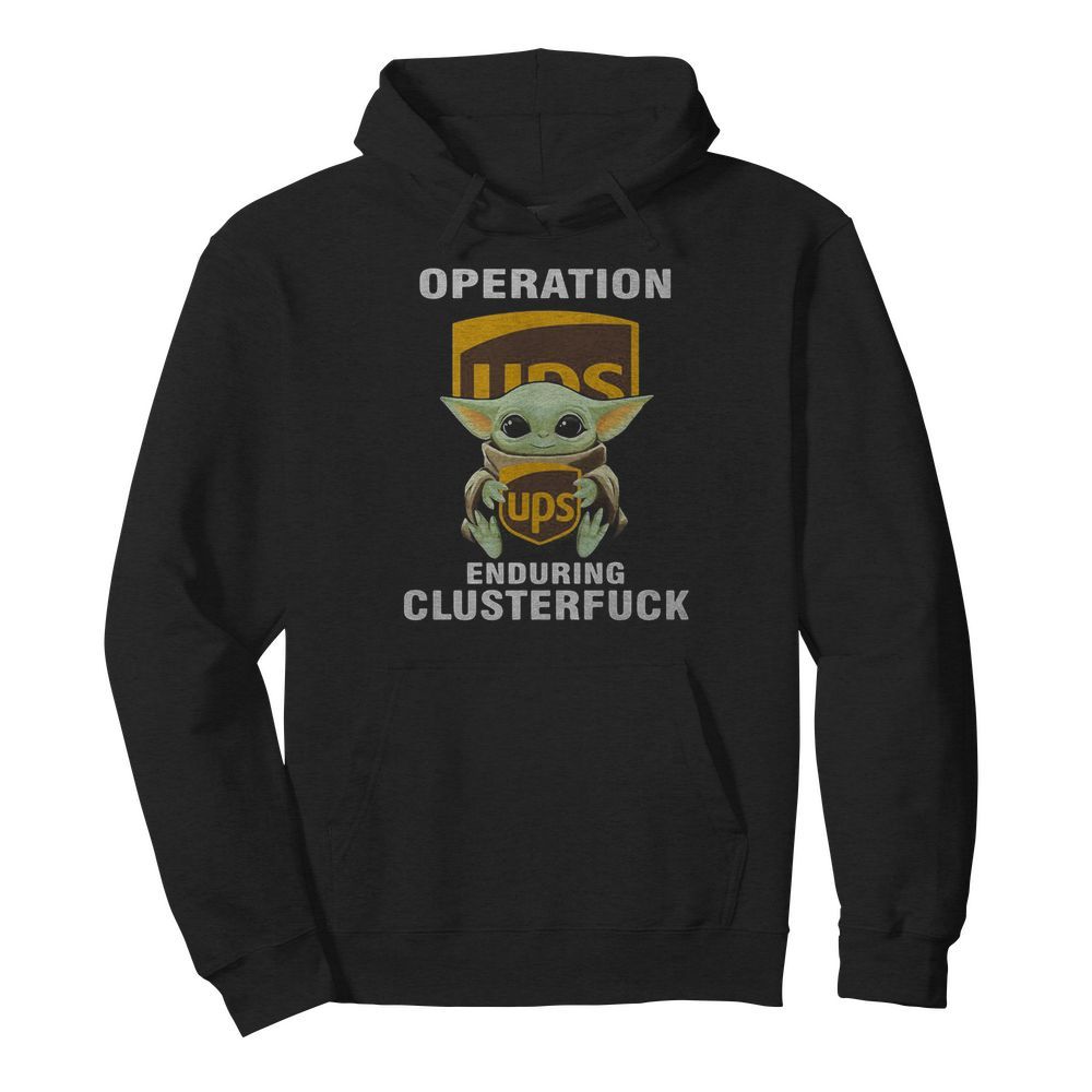 Star wars baby yoda hug ups operation enduring clusterfuck  Unisex Hoodie