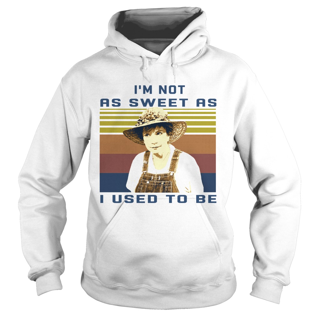 Steel magnolias Im not as sweet as I used to be vintage retro  Hoodie