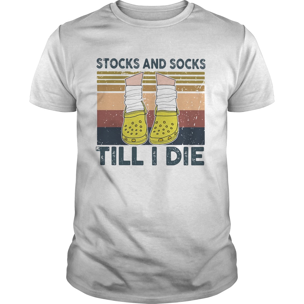 Stocks And Socks Till I Die Crocs Vintage Retro  Unisex