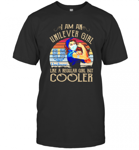 Strong Girl Mask I Am An Unilever Girl Like A Regular Girl But Cooler Vintage T-Shirt