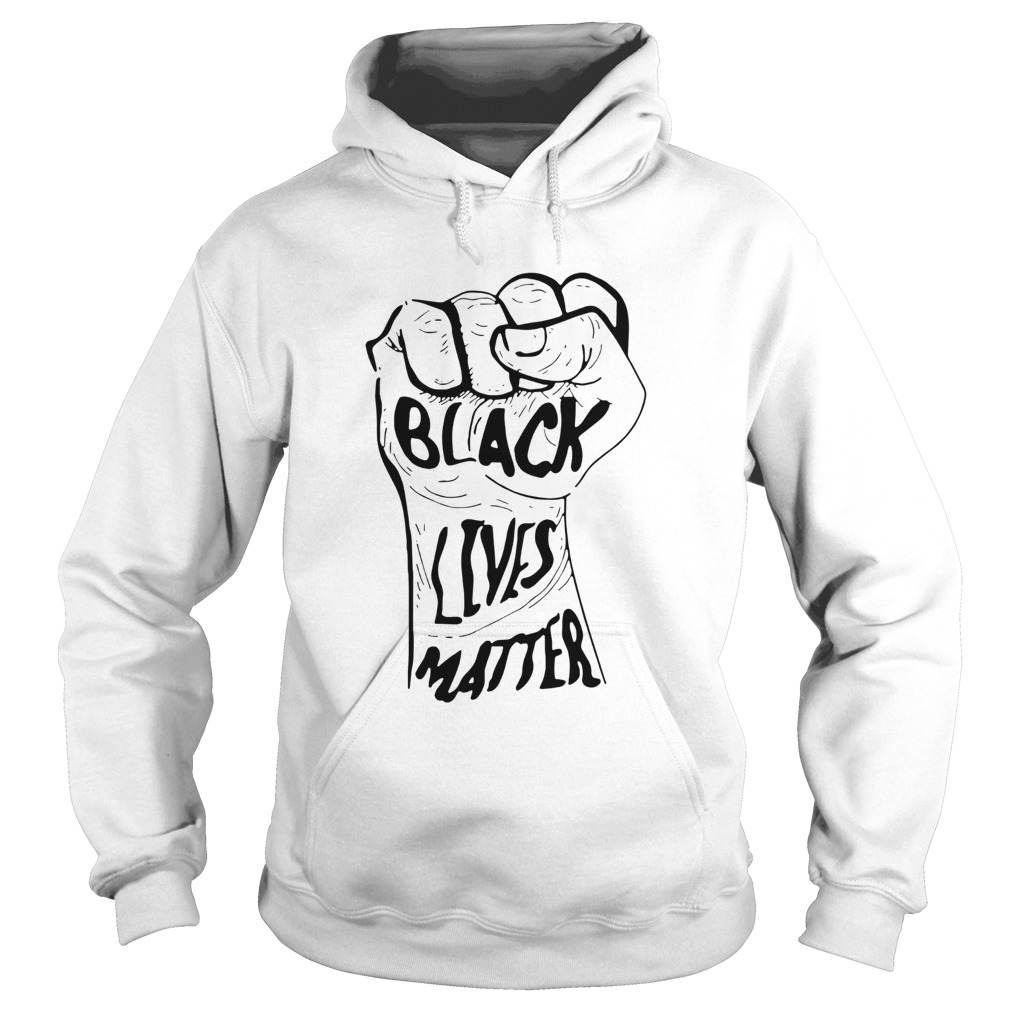 Strong Hand Black Lives Matter  Hoodie