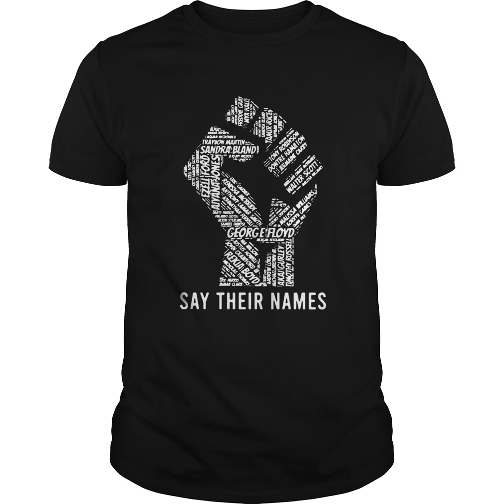 Strong Hand George Floyd Say Their Names shirt