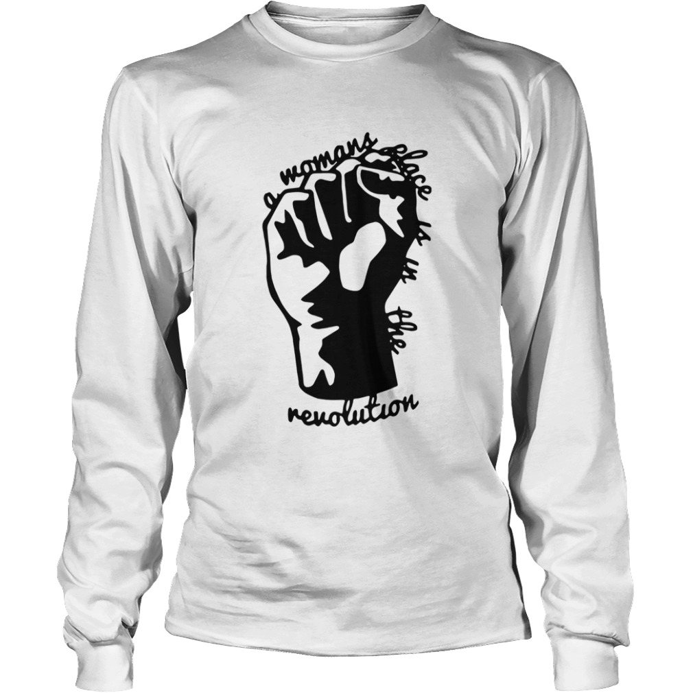 Strong Hand Mamans Place Is In The Revolution  Long Sleeve