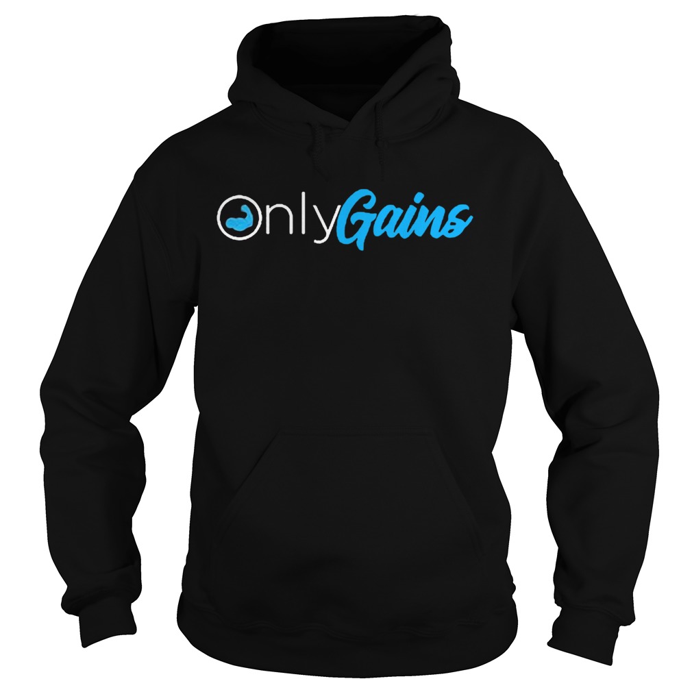 Strong Only Gains  Hoodie