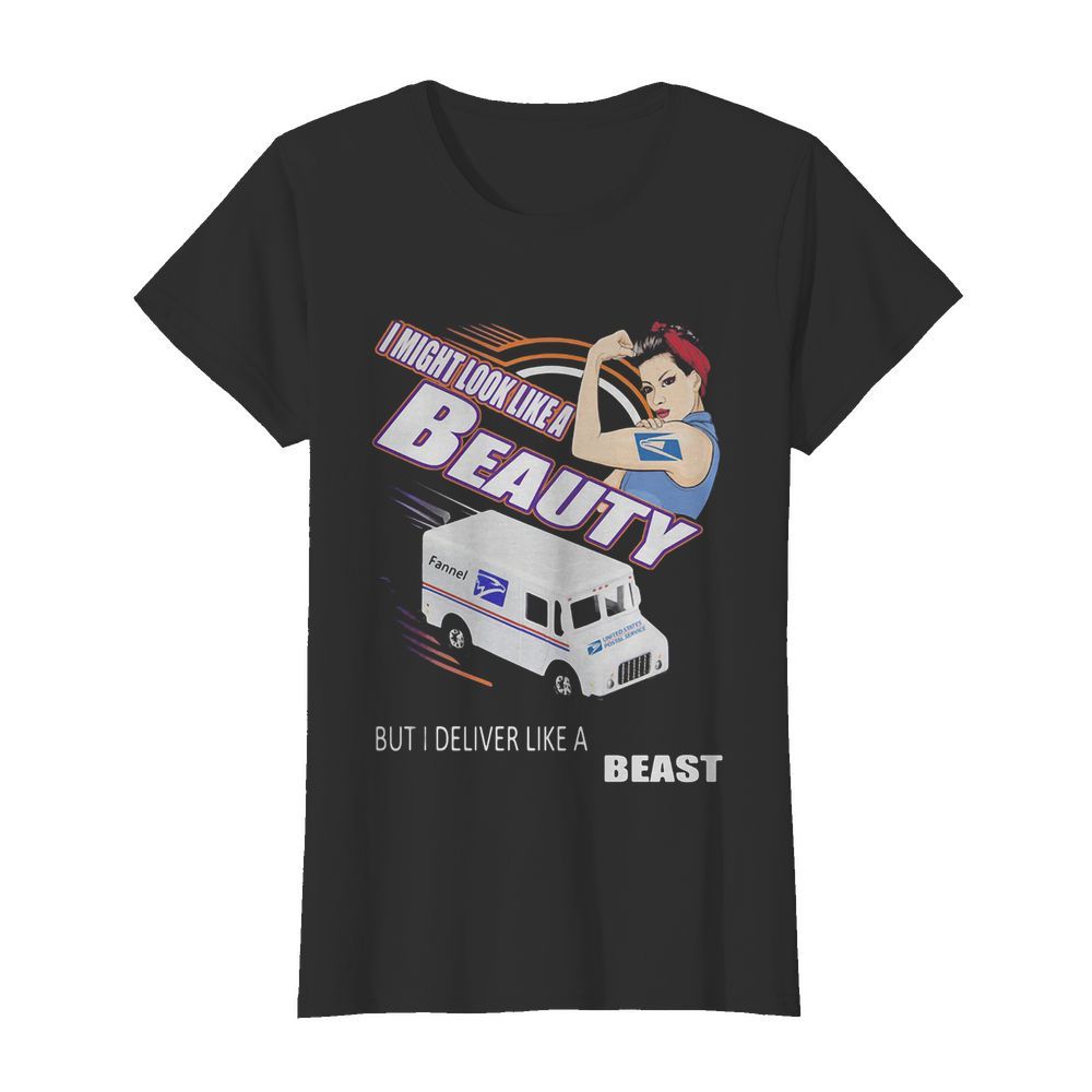 Strong woman i might look like a usps beauty but i deliver like a beast car  Classic Women's T-shirt